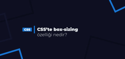 CSS'te box-sizing özelliği nedir?